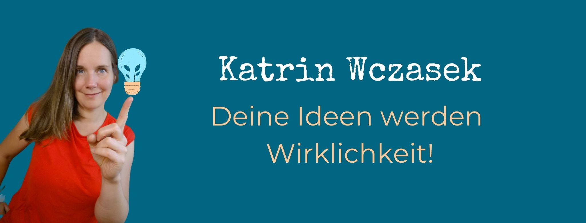 Katrin Wczasek Ideen Planung Umsetzung Onlinekurse Scanner Coach TRainer Ideen Projekte Onlineprodukte Planung Zeitmanagement Unterstützung Fokus Struktur Scannerpersönlichkeit